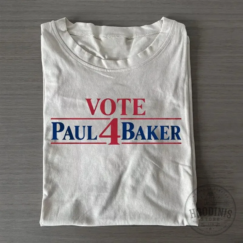 Vote Paul 4 Baker Political Campaign Slogan T-Shirt