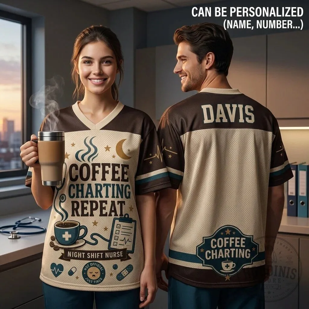 Personalized Coffee Charting Repeat Night Shift Nurse Football Jersey