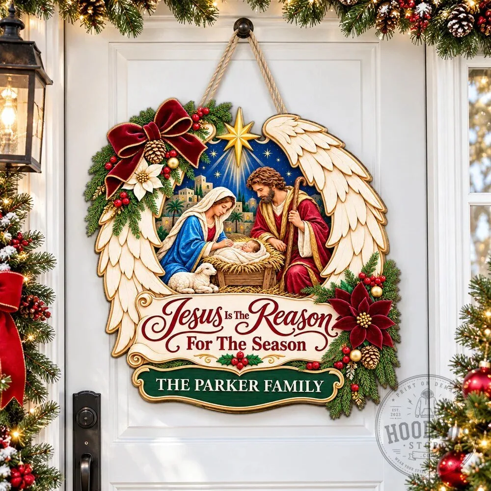 Personalized Jesus Is The Reason For The Season Nativity Christmas Door Sign